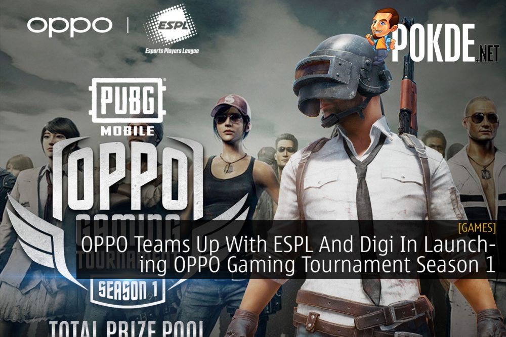 OPPO Teams Up With ESPL And Digi In Launching OPPO Gaming Tournament Season 1 20