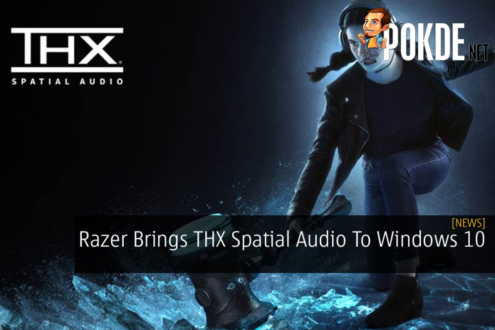 Razer Brings THX Spatial Audio To Windows 10 26