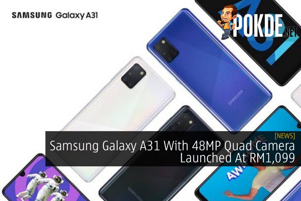 Samsung Galaxy A31 With 48MP Quad Camera Launched At RM1,099 25