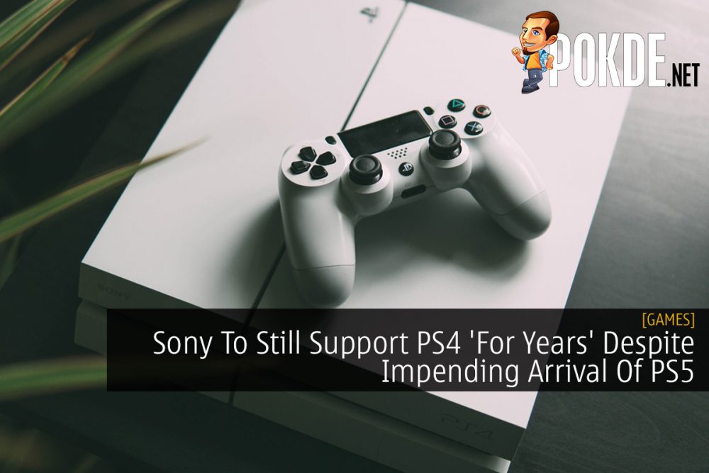 Sony To Still Support PS4 'For Years' Despite Impending Arrival Of PS5 32