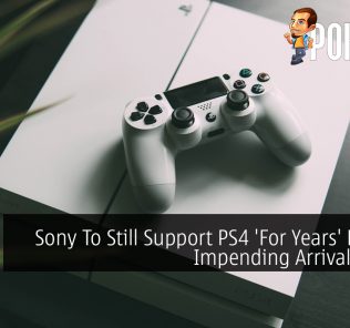 Sony To Still Support PS4 'For Years' Despite Impending Arrival Of PS5 26