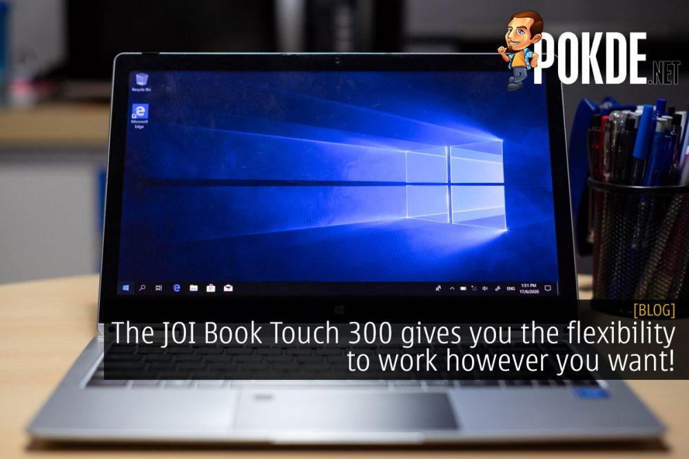 The JOI Book Touch 300 gives you the flexibility to work however you want! 27