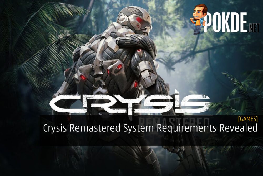 Crysis Remastered System Requirements Revealed 27