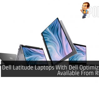 Dell Latitude Laptops With Dell Optimizer Now Available From RM5,381 27