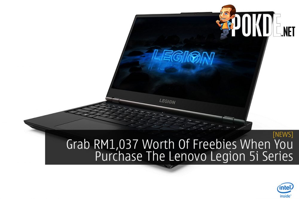 Grab RM1,037 Worth Of Freebies When You Purchase The Lenovo Legion 5i Series 27