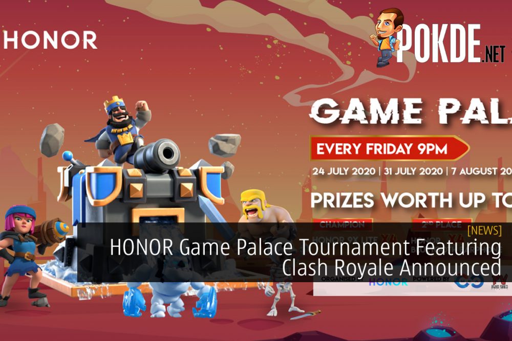 HONOR Game Palace Tournament Featuring Clash Royale Announced 20