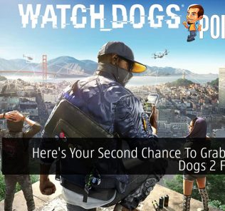 Here's Your Second Chance To Grab Watch Dogs 2 For Free 24