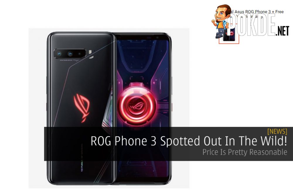 ROG Phone 3 Spotted Out In The Wild! Price Is Pretty Reasonable 28
