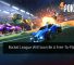 Rocket League Will Soon Be A Free-To-Play Title 26