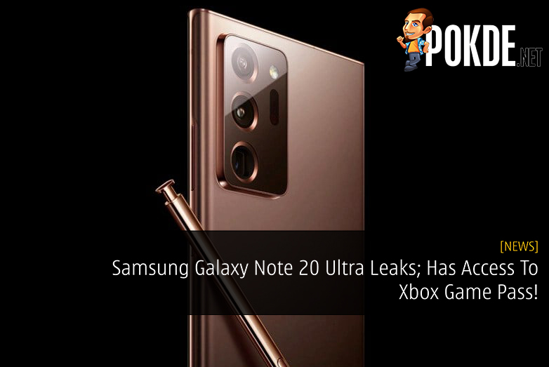 Samsung Galaxy Note 20 Ultra Leaks; Has Access To Xbox Game Pass! 29