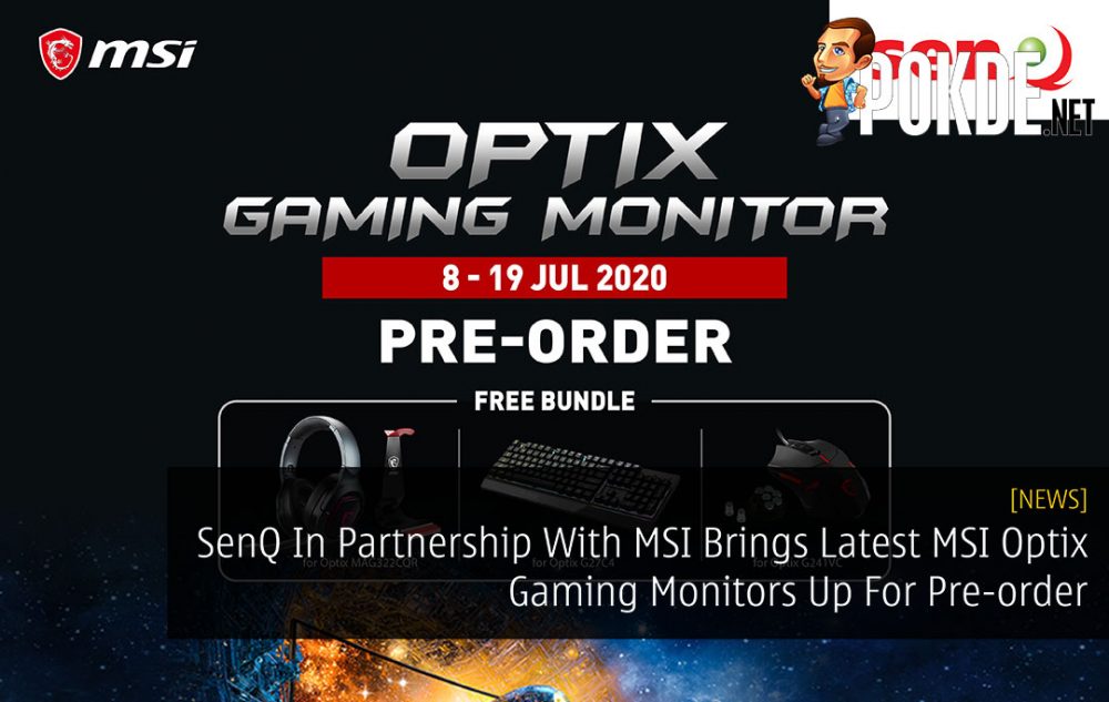 SenQ In Partnership With MSI Brings Latest MSI Optix Gaming Monitors Up For Pre-order 26