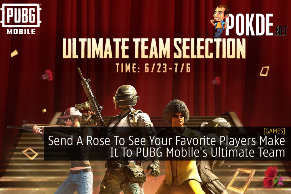 Send A Rose To See Your Favorite Players Make It To PUBG Mobile's Ultimate Team 27