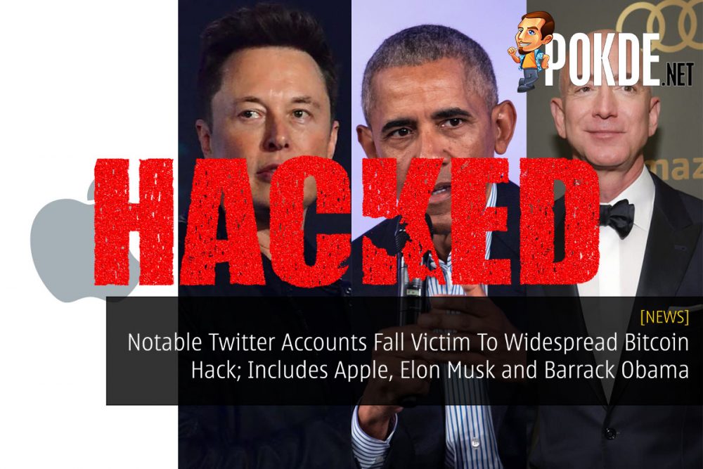 Notable Twitter Accounts Fall Victim To Widespread Bitcoin Hack; Includes Apple, Elon Musk and Barrack Obama 26