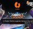 U Mobile Mobile Legends Campus Championship Back For Season 2 31