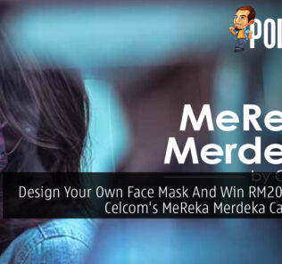 Design Your Own Face Mask And Win RM2000 With Celcom's MeReka Merdeka Campaign 26