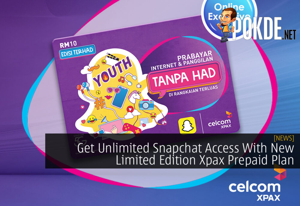 Get Unlimited Snapchat Access With New Limited Edition Xpax Prepaid Plan 23