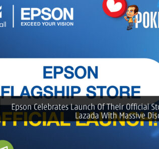 Epson Celebrates Launch Of Their Official Store On Lazada With Massive Discounts 39