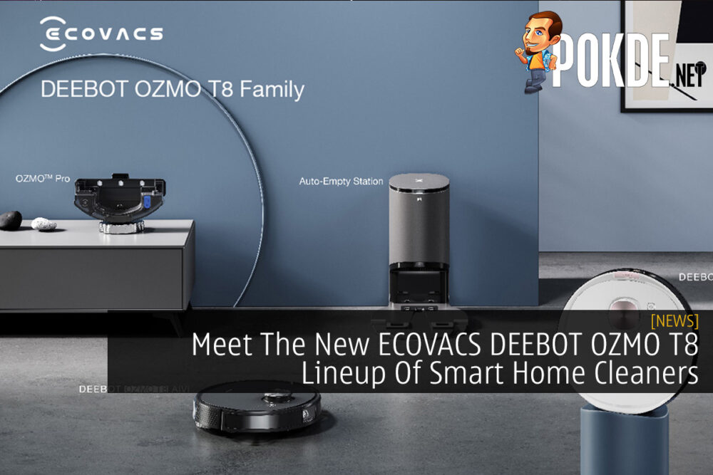 Meet The New ECOVACS DEEBOT OZMO T8 Lineup Of Smart Home Cleaners 20