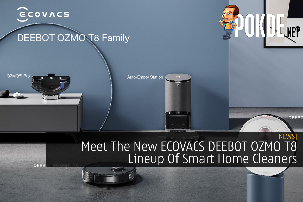 Meet The New ECOVACS DEEBOT OZMO T8 Lineup Of Smart Home Cleaners 8