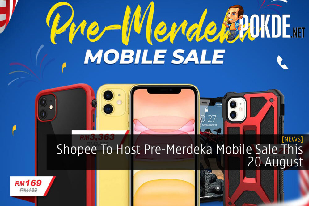 Shopee To Host Pre-Merdeka Mobile Sale This 20 August 31