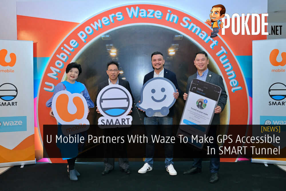 U Mobile Partners With Waze To Make GPS Accessible In SMART Tunnel 20