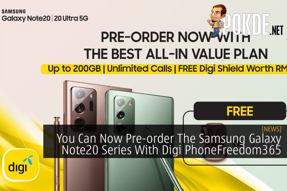You Can Now Pre-order The Samsung Galaxy Note20 Series With Digi PhoneFreedom365 25