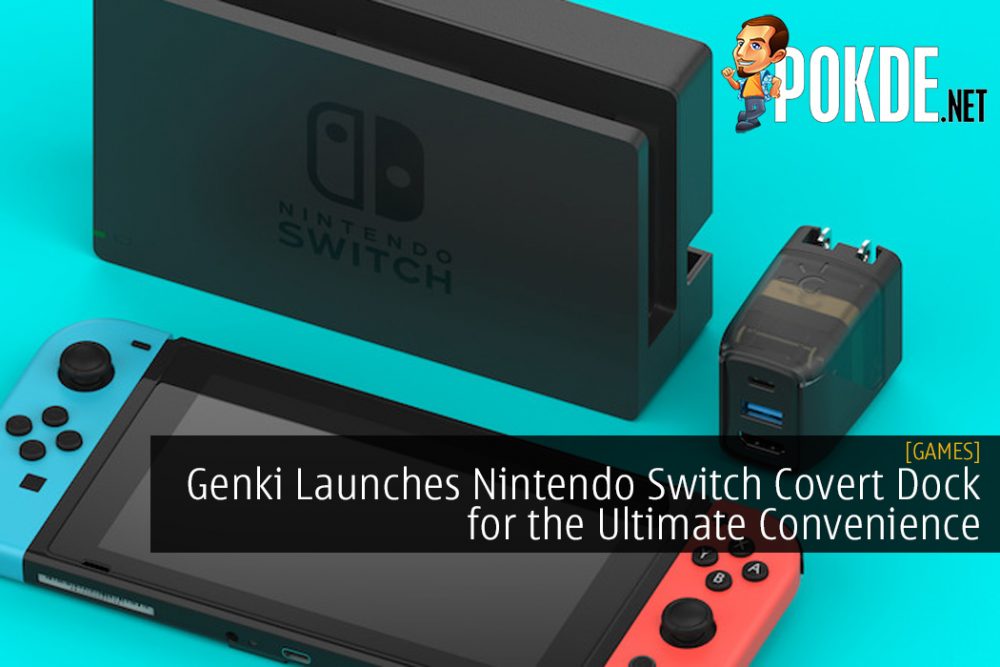 Genki Launches Nintendo Switch Covert Dock for the Ultimate Convenience