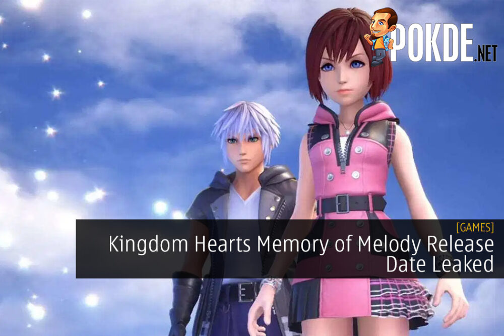 Kingdom Hearts Memory of Melody Release Date May Have Been Leaked