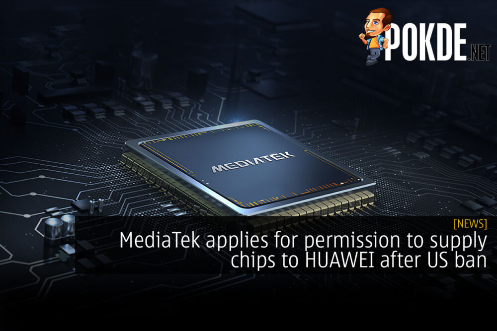 MediaTek applies for permission to supply chips to HUAWEI after US ban 27