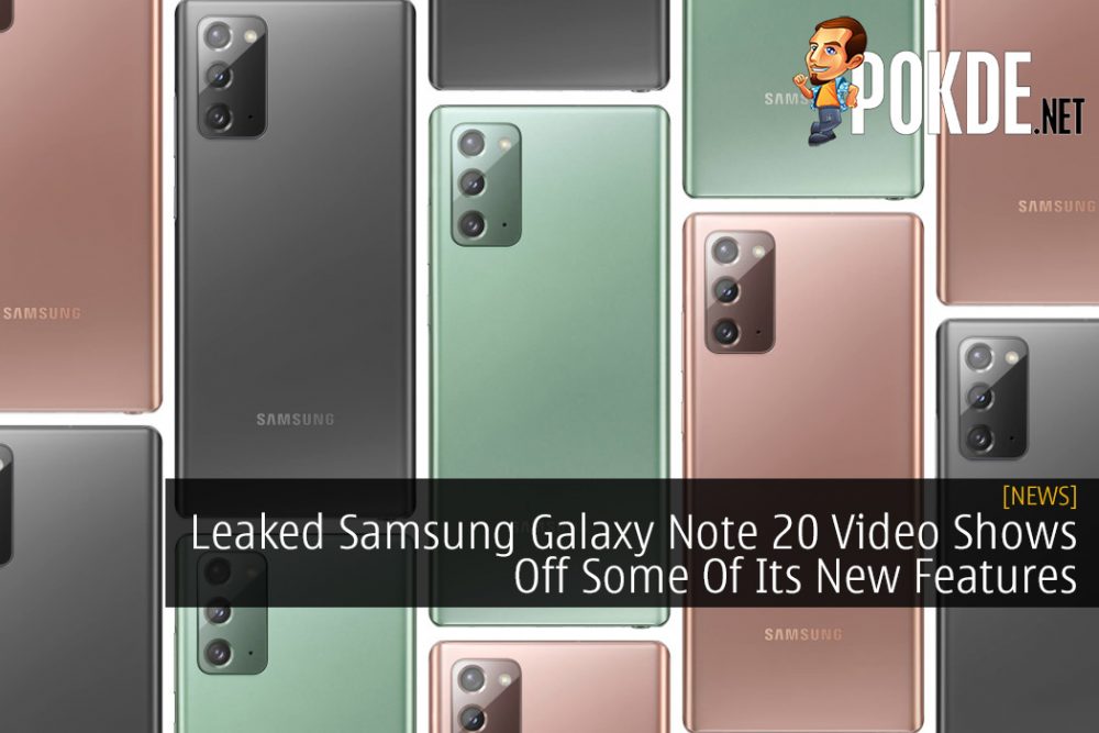 Leaked Samsung Galaxy Note 20 Video Shows Off Some Of Its New Features