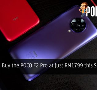 Buy the POCO F2 Pro at just RM1799 this Saturday 31