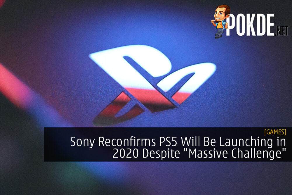 Sony Reconfirms PS5 Will Be Launching in 2020 Despite "Massive Challenge" 20