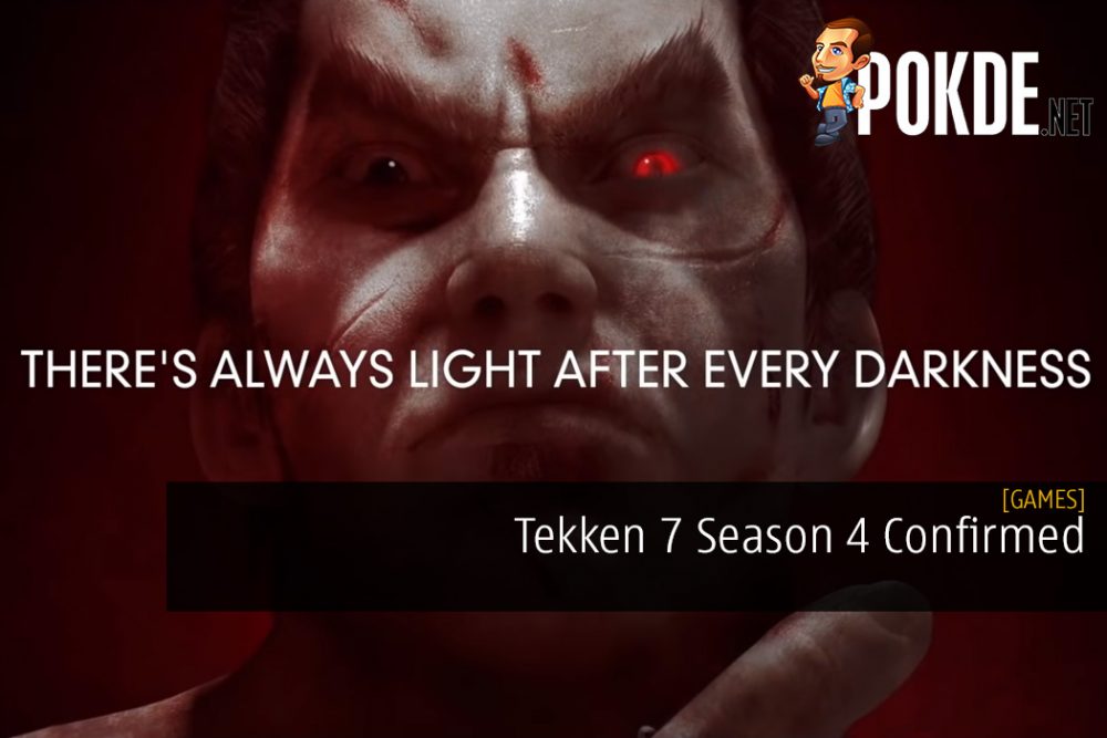 Tekken 7 Season 4 Confirmed - Teases New Character and Improves Netcode