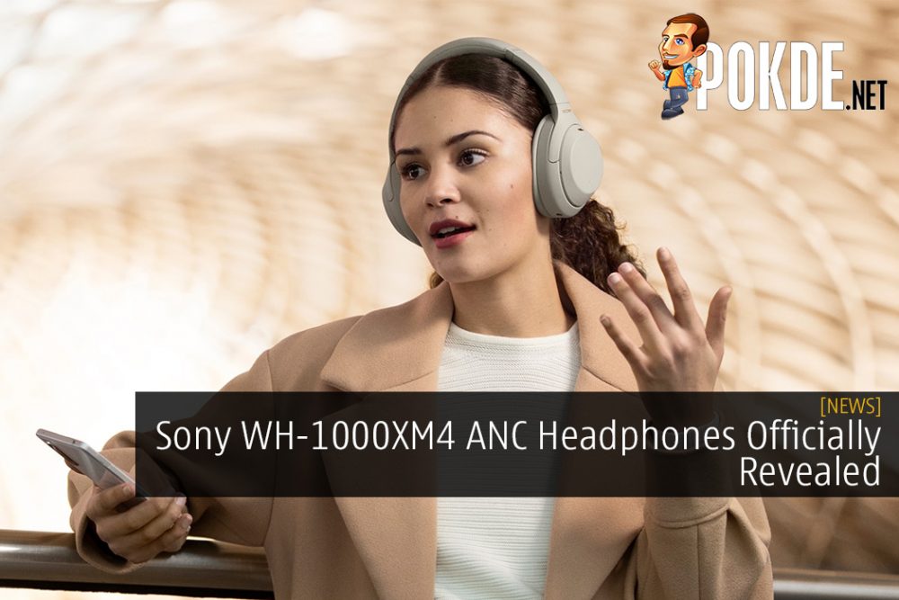 Sony WH-1000XM4 Noise Cancelling Headphones Officially Revealed 31
