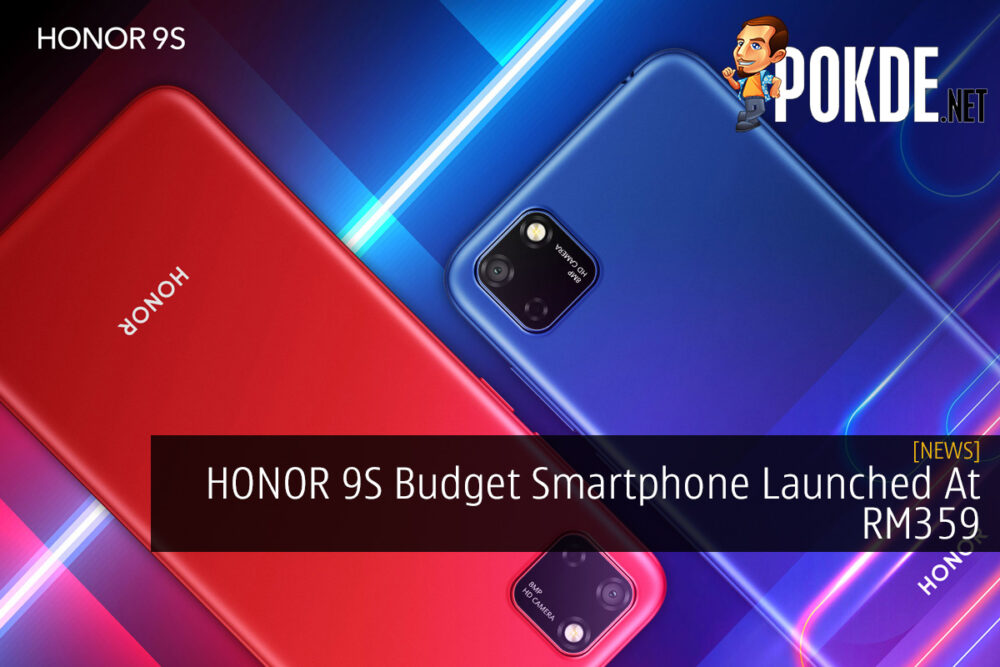 HONOR 9S Budget Smartphone Launched At RM359 28