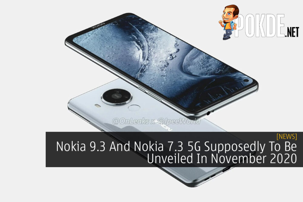 Nokia 9.3 And Nokia 7.3 5G Supposedly To Be Unveiled In November 2020 27