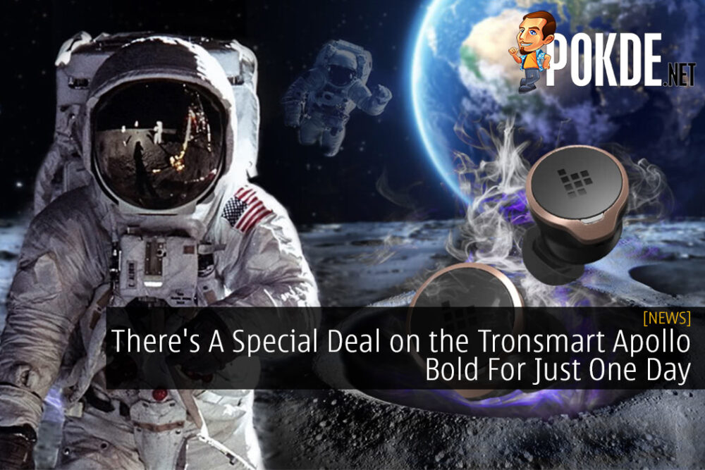 There's A Special Deal on the Tronsmart Apollo Bold For Just One Day