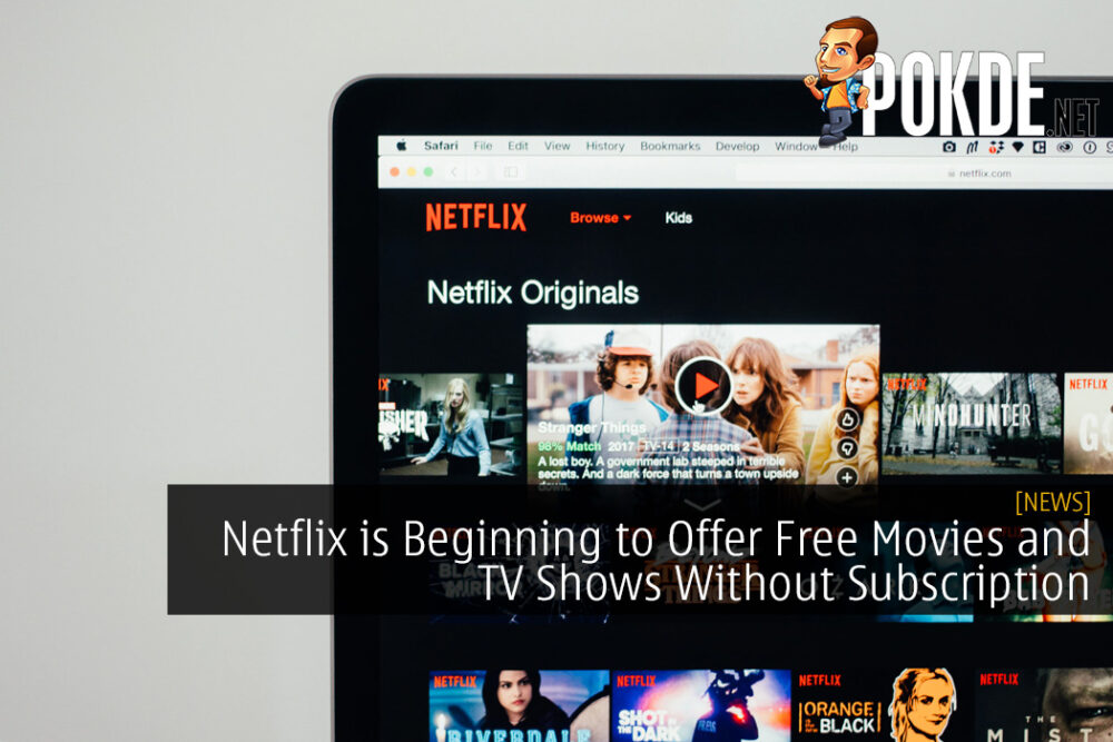 Netflix is Beginning to Offer Free Movies and TV Shows Without Subscription