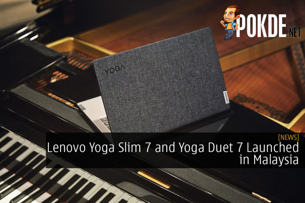 Lenovo Yoga Slim 7 and Yoga Duet 7 Launched in Malaysia