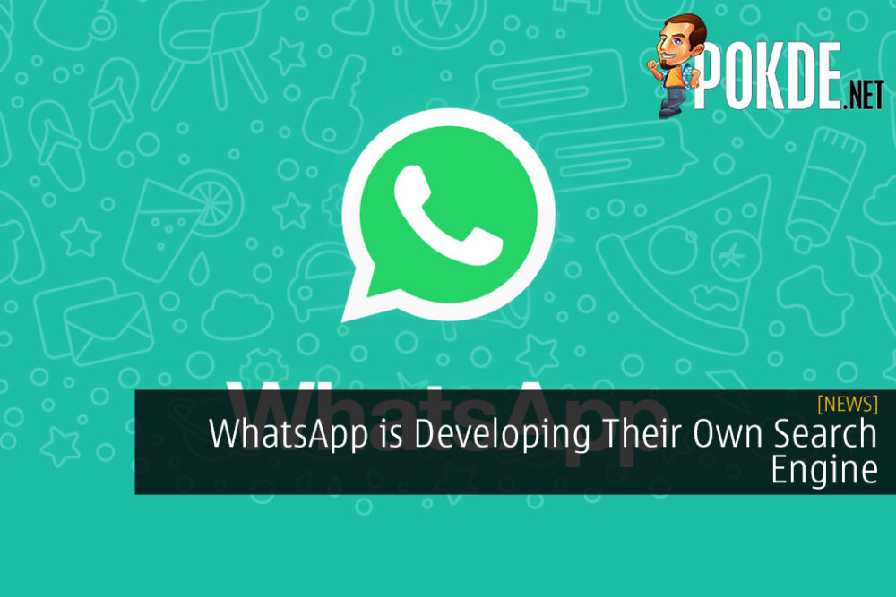 WhatsApp is Developing Their Own Search Engine