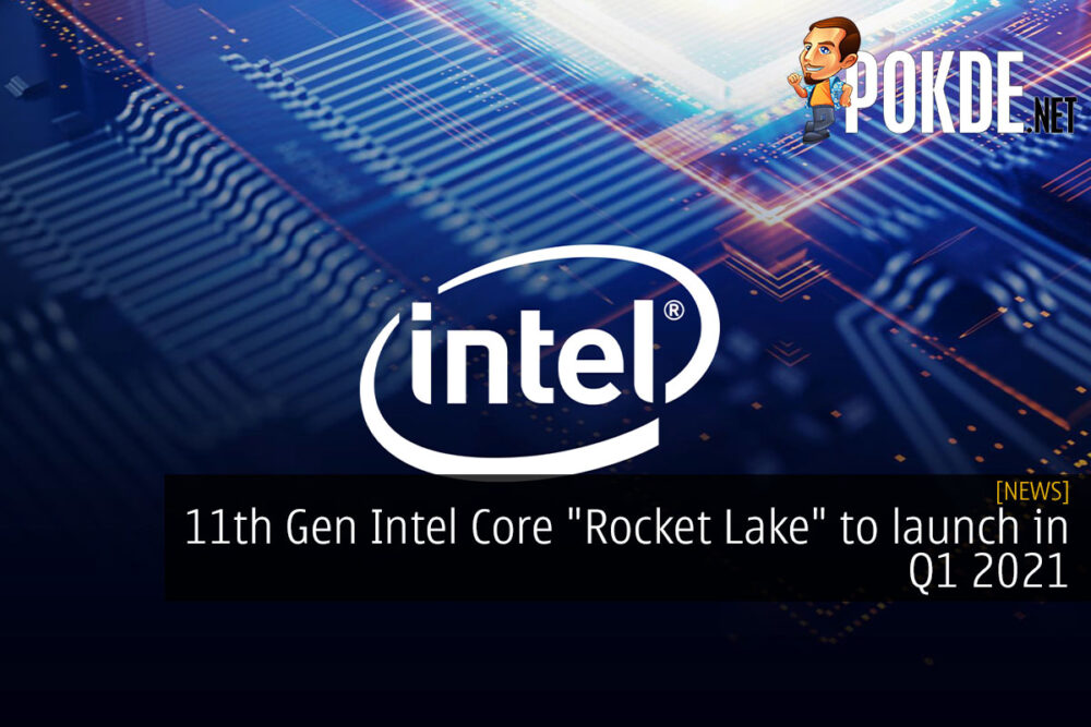 11th gen intel core rocket lake q1 2021 cover