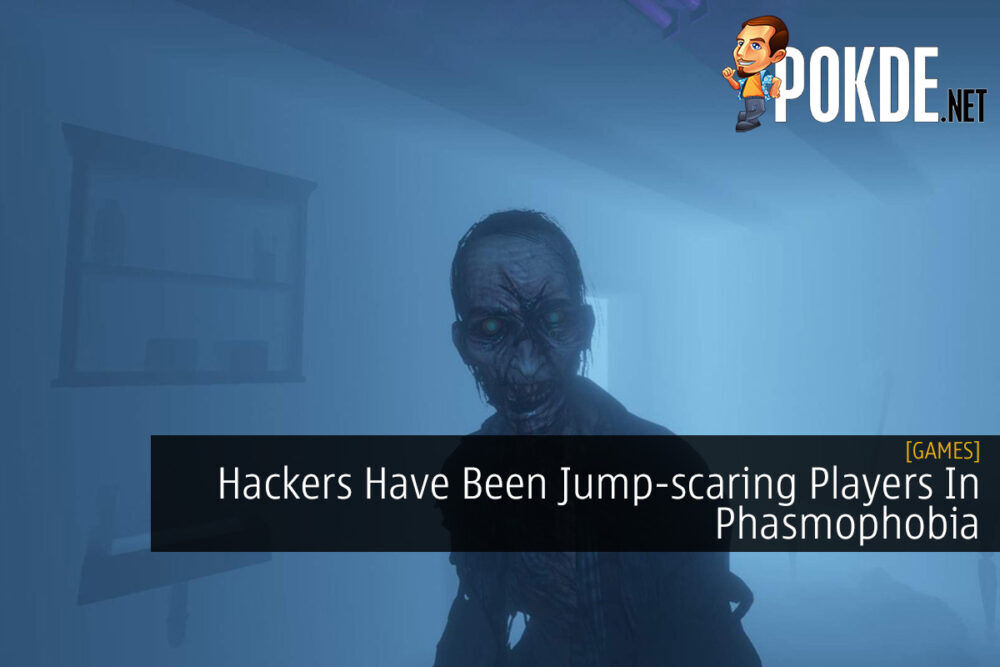 Hackers Have Been Jump-scaring Players In Phasmophobia 27