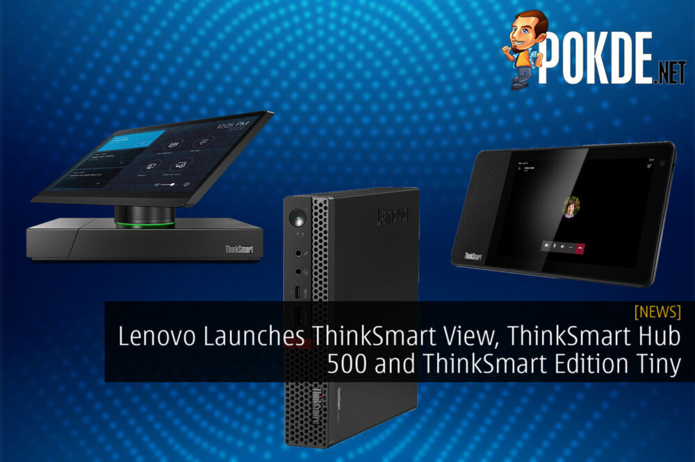 Lenovo ThinkSmart View ThinkSmart Hub 500 ThinkSmart Edition Tiny