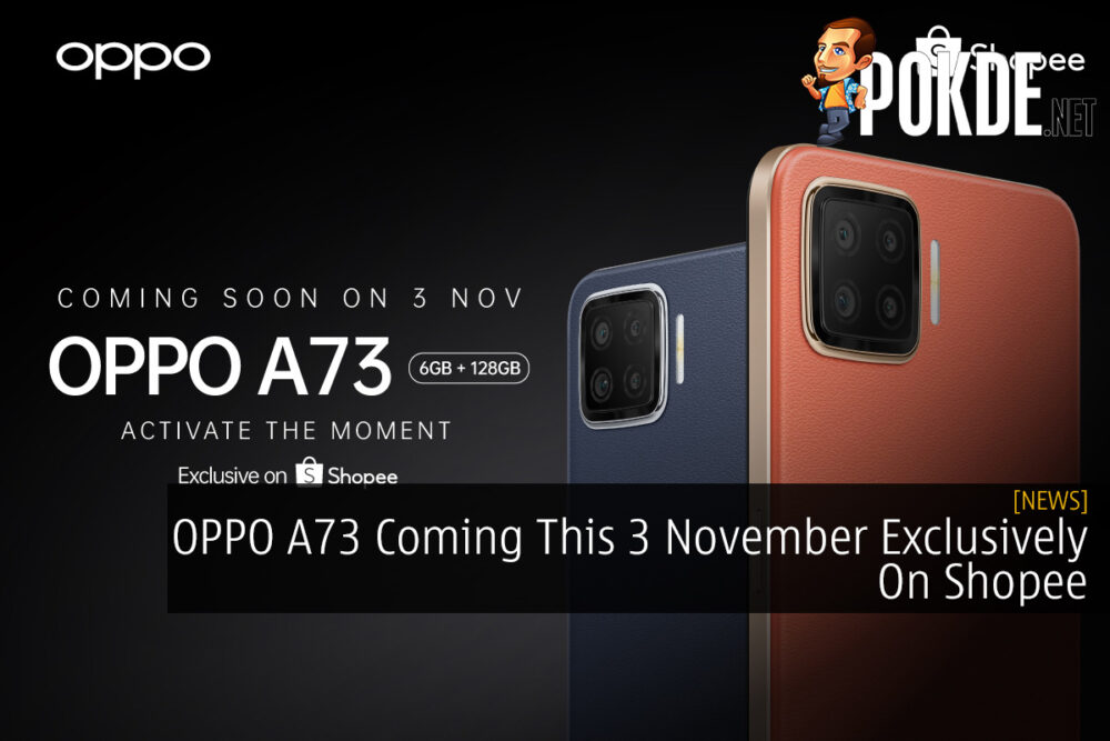 OPPO A73 Coming This 3 November Exclusively On Shopee 23