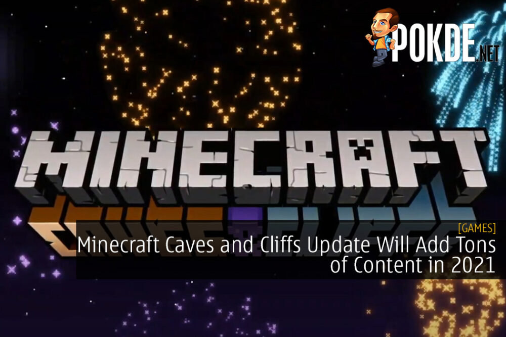 Minecraft Caves and Cliffs Update Will Add Tons of Content in 2021