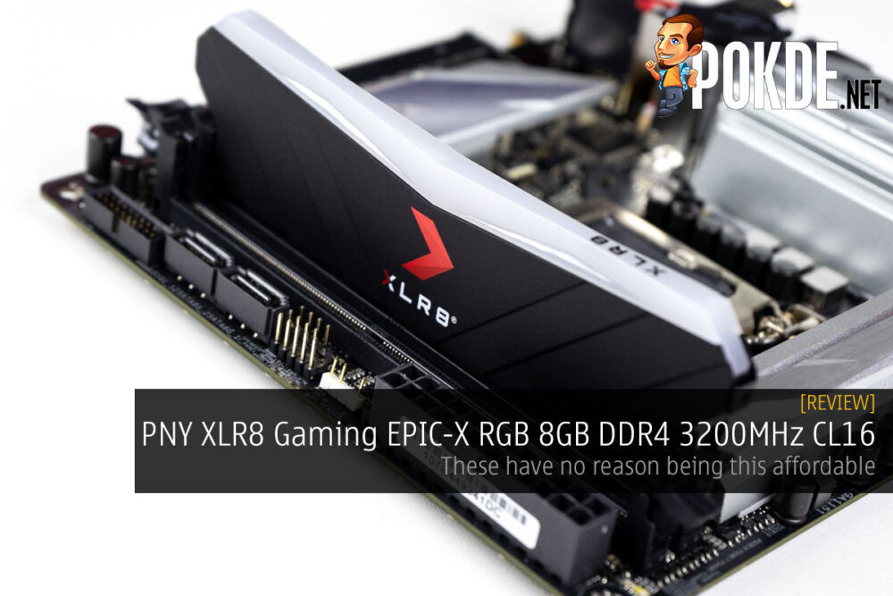 PNY XLR8 Gaming EPIC-X RGB 8GB DDR4 3200MHz CL16 Review — these have no reason being this affordable 22