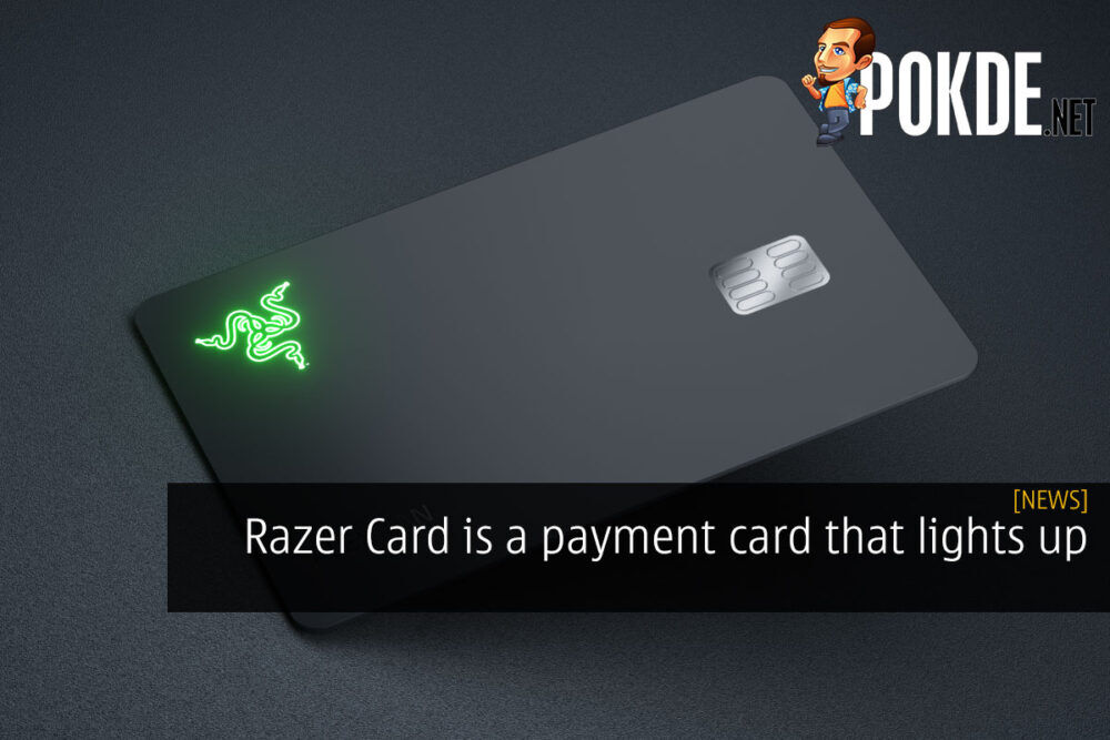 Razer Card is a payment card that lights up 20