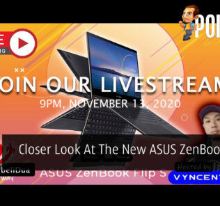 PokdeLIVE 82 — Closer Look At The New ASUS ZenBook Flip S 37