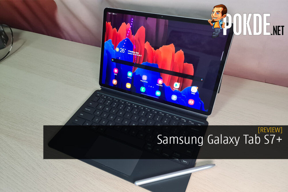 Samsung Galaxy Tab S7+ Review