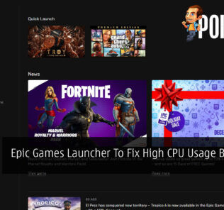 Epic Games Launcher To Fix High CPU Usage Bug Soon 24